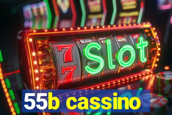 55b cassino